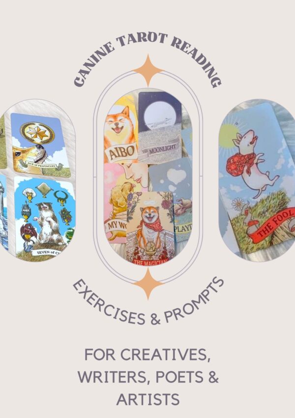 Canine Tarot: Inspiring Poetic Characters & Scenes Unleash Your Creative Imagination and creative insights and prompts for writers