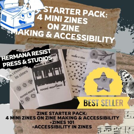 Zine Starter Pack: 4 Mini Zines on Zine Making & Accessibility print version